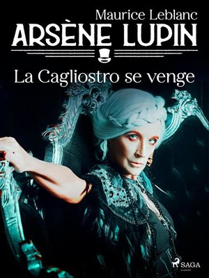 cover image of Arsène Lupin — La Cagliostro se Venge